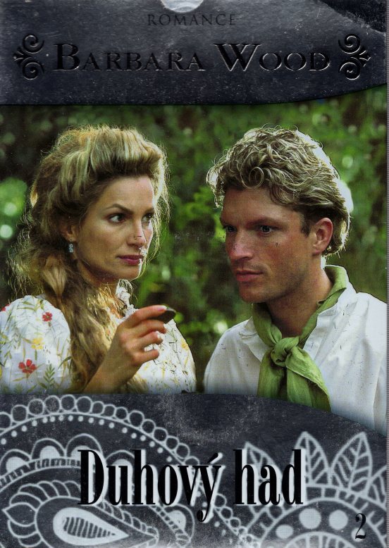 Duhový had - Barbara Wood DVD 2