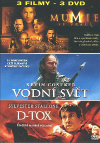 Mumie se vrací + Vodní svět + D-Tox - 3DVD