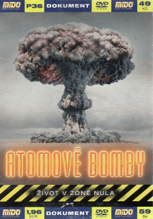 Atomové bomby - Život v zóně nula DVD