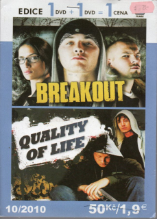 Breakout + Quality of life 2DVD