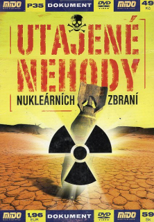 Utajené nehody nukleárních zbraní DVD