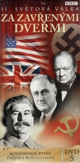 II. světová válka: Za zavřenými dveřmi DVD 5