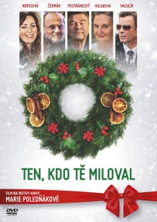 Ten, kdo tě miloval
