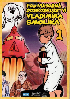 Podivuhodná dobrodružství Vladimíra Smolíka 1 - DVD