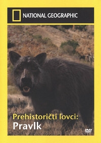 Prehistoričtí lovci - Pravlk DVD