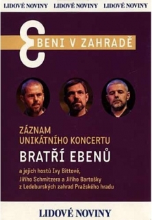 Bratři Ebenové - 3 Ebeni v Zahradě / v papíru