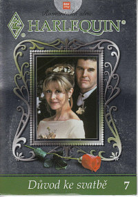 Harlequin DVD 7: Důvod ke svatbě