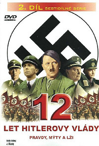 12 let Hitlerovy vlády - 2. díl DVD