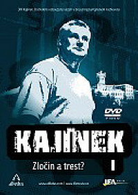Kajínek: Zločin a trest?