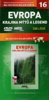 Na cestách kolem světa 16 - Evropa krajina mýtů a legend  / v papíru
