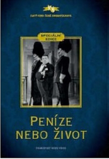 Peníze nebo život
