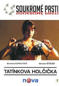 Soukromé pasti DVD 7 - Tatínkova holčička