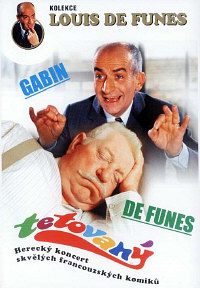 Tetovaný / Louis de Funes