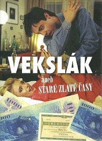 Vekslák aneb Staré zlaté časy -H