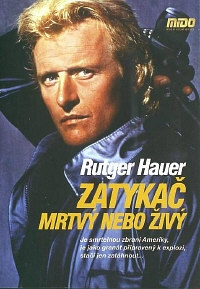 Zatykač: Mrtvý nebo živý (R. Hauer)/ slim